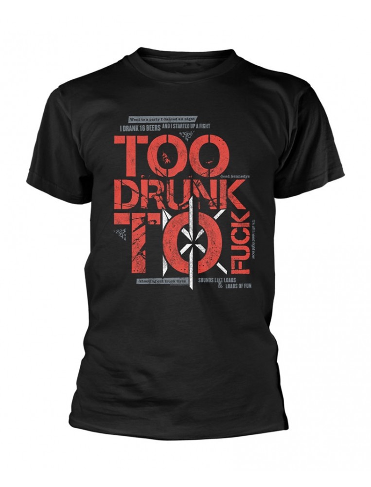 Camiseta de Dead Kennedys - Too Drunk To F**k